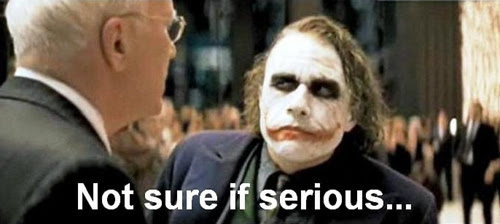 This meme is a screenshot from the 2008 movie "The Dark Knight" where the Joker (played by Heath Ledger) is talking to a bank manager. The text "Not sure if serious" is written over the image, implying that the Joker is being sarcastic and questioning the bank manager's seriousness. The meme is likely used to express irony or skepticism when someone is being overly serious or dramatic.